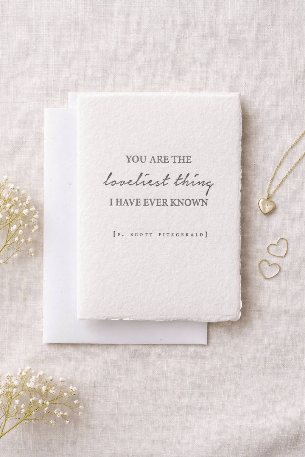 You Are the Loveliest Thing Card, F. Scott Fitzgerald Quote Card, Romantic Handmade Card, Minimal Deckled Edge Greeting Card - Melt'm Jewelry