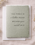 The World Is a Better Place Because You Exist Card, Handmade Love Card, Appreciation Card, Minimalist Deckled Edge Greeting Card - Melt'm Jewelry
